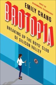 Cover of the Book "Brotopia" by Emily Chang